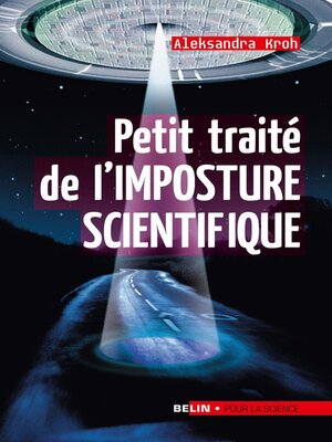 cover image of Petit traité de l'imposture scientifique
